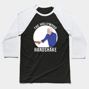 The Hollywood Handshake Baseball T-Shirt